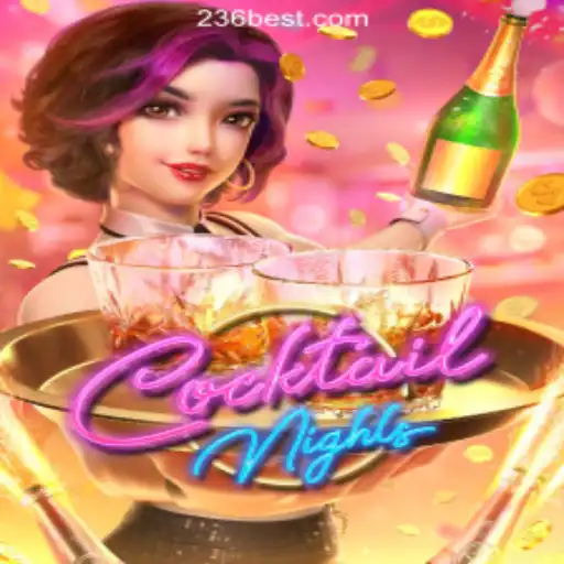 Exploring the World of CocktailNights at 236bet.com
